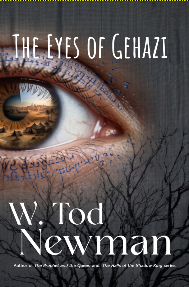 The Eyes of Gehazi by W. Tod Newman